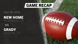 Recap: New Home  vs. Grady  2016