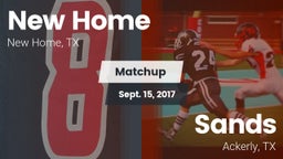 Matchup: New Home  vs. Sands  2017