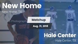 Matchup: New Home  vs. Hale Center  2018