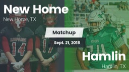 Matchup: New Home  vs. Hamlin  2018
