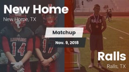 Matchup: New Home  vs. Ralls  2018