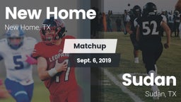 Matchup: New Home  vs. Sudan  2019