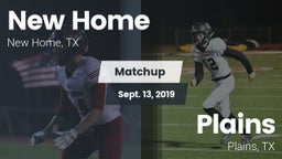Matchup: New Home  vs. Plains  2019
