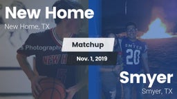 Matchup: New Home  vs. Smyer  2019