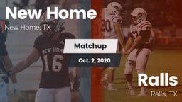 Matchup: New Home  vs. Ralls  2020