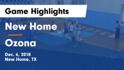New Home  vs Ozona  Game Highlights - Dec. 6, 2018