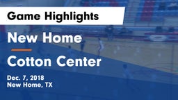 New Home  vs Cotton Center Game Highlights - Dec. 7, 2018
