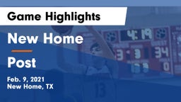 New Home  vs Post  Game Highlights - Feb. 9, 2021