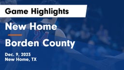 New Home  vs Borden County  Game Highlights - Dec. 9, 2023