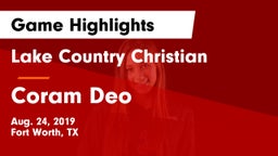 Lake Country Christian  vs Coram Deo Game Highlights - Aug. 24, 2019