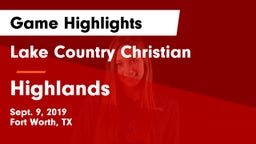 Lake Country Christian  vs Highlands Game Highlights - Sept. 9, 2019