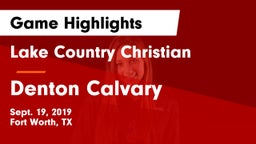 Lake Country Christian  vs Denton Calvary Game Highlights - Sept. 19, 2019