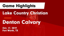 Lake Country Christian  vs Denton Calvary Game Highlights - Oct. 17, 2019