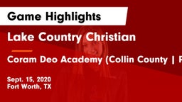 Lake Country Christian  vs Coram Deo Academy (Collin County  Plano Campus) Game Highlights - Sept. 15, 2020