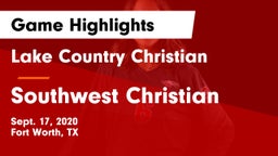 Lake Country Christian  vs Southwest Christian  Game Highlights - Sept. 17, 2020