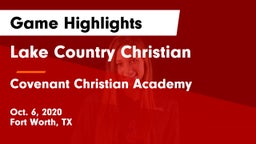 Lake Country Christian  vs Covenant Christian Academy Game Highlights - Oct. 6, 2020