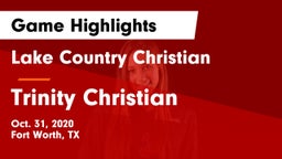 Lake Country Christian  vs Trinity Christian  Game Highlights - Oct. 31, 2020