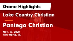 Lake Country Christian  vs Pantego Christian  Game Highlights - Nov. 17, 2020