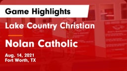 Lake Country Christian  vs Nolan Catholic  Game Highlights - Aug. 14, 2021