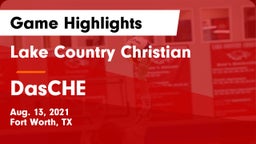 Lake Country Christian  vs DasCHE Game Highlights - Aug. 13, 2021