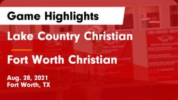 Lake Country Christian  vs Fort Worth Christian  Game Highlights - Aug. 28, 2021