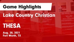 Lake Country Christian  vs THESA Game Highlights - Aug. 28, 2021