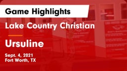 Lake Country Christian  vs Ursuline Game Highlights - Sept. 4, 2021