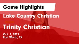 Lake Country Christian  vs Trinity Christian  Game Highlights - Oct. 1, 2021
