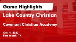 Lake Country Christian  vs Covenant Christian Academy Game Highlights - Oct. 4, 2022