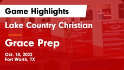 Lake Country Christian  vs Grace Prep Game Highlights - Oct. 18, 2022