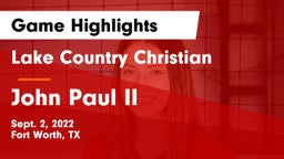 Lake Country Christian  vs John Paul II  Game Highlights - Sept. 2, 2022