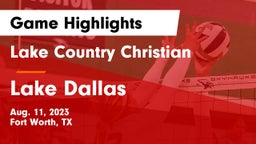 Lake Country Christian  vs Lake Dallas  Game Highlights - Aug. 11, 2023