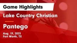 Lake Country Christian  vs Pantego Game Highlights - Aug. 19, 2023