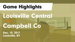 Louisville Central  vs Campbell Co Game Highlights - Dec. 19, 2017