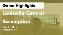Louisville Central  vs Assumption Game Highlights - Feb. 11, 2019