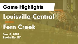 Louisville Central  vs Fern Creek  Game Highlights - Jan. 8, 2020