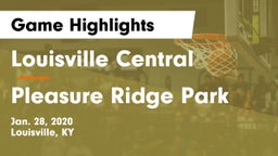 Louisville Central  vs Pleasure Ridge Park Game Highlights - Jan. 28, 2020