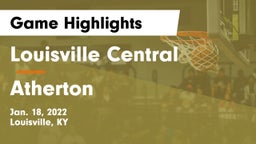 Louisville Central  vs Atherton Game Highlights - Jan. 18, 2022