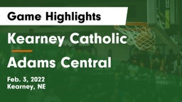 Kearney Catholic  vs Adams Central  Game Highlights - Feb. 3, 2022