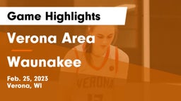 Verona Area  vs Waunakee  Game Highlights - Feb. 25, 2023