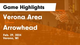 Verona Area  vs Arrowhead  Game Highlights - Feb. 29, 2024