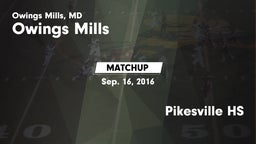 Matchup: Owings Mills High vs. Pikesville HS 2015