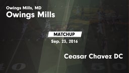 Matchup: Owings Mills High vs. Ceasar Chavez DC 2015