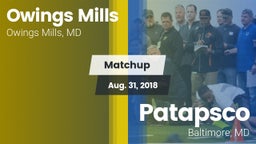 Matchup: Owings Mills High vs. Patapsco  2018