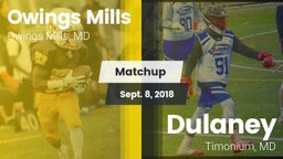 Matchup: Owings Mills High vs. Dulaney  2018