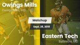 Matchup: Owings Mills High vs. Eastern Tech  2018