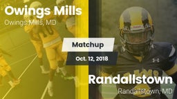 Matchup: Owings Mills High vs. Randallstown  2018