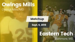 Matchup: Owings Mills High vs. Eastern Tech  2019