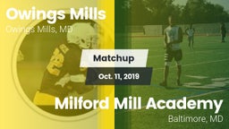 Matchup: Owings Mills High vs. Milford Mill Academy  2019