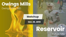 Matchup: Owings Mills High vs. Reservoir  2019
